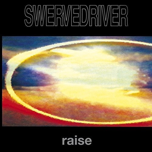 the album cover for Swervedriver - Raise