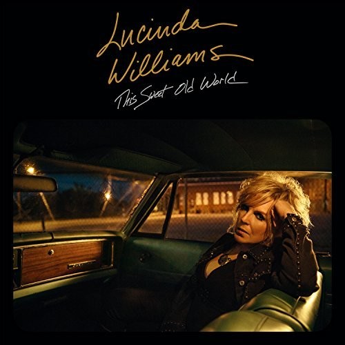 the album cover for Lucinda Williams - This Sweet Old World [LP]
