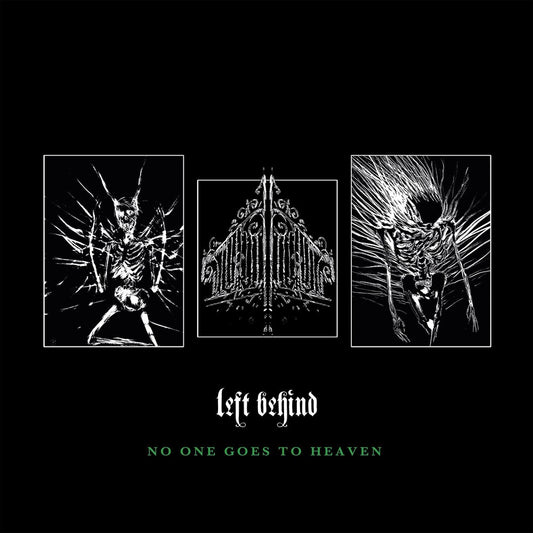 the album cover for Left Behind - No One Goes To Heaven [Indie Exclusive]