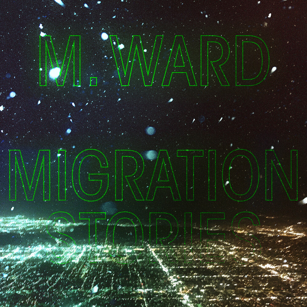 the album cover for M. Ward - Migration Stories