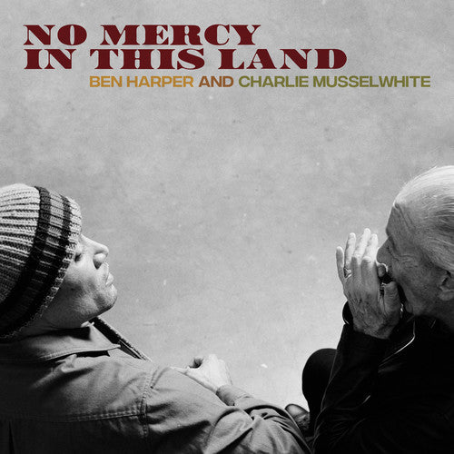 the album cover for Charlie Musselwhite - No Mercy In This Land [Deluxe 180 Gram LP]