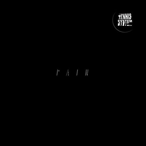 the album cover for Tennis System - P A I N