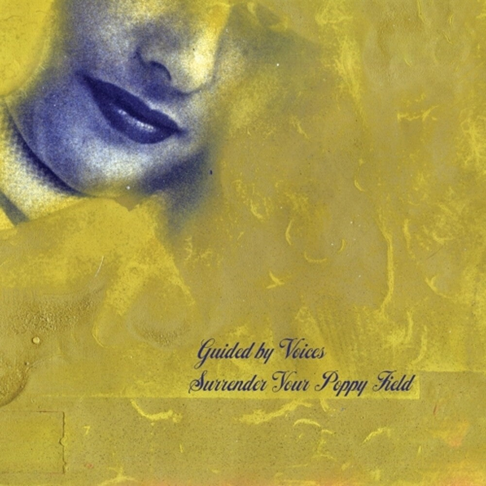 the album cover for Guided By Voices - Surrender Your Poppy Field