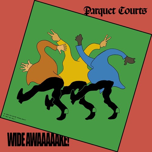 the album cover for Parquet Courts - Wide Awake! [LP]