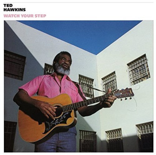 the album cover for Ted Hawkins - Watch Your Step