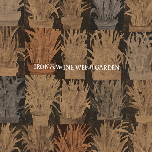 the album cover for Iron And Wine - Weed Garden