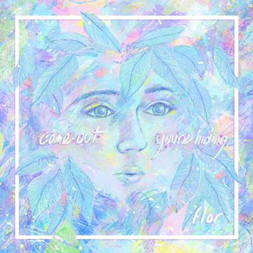 the album cover for Flor - Come Out. Youre Hiding [Deluxe] [Download Included]