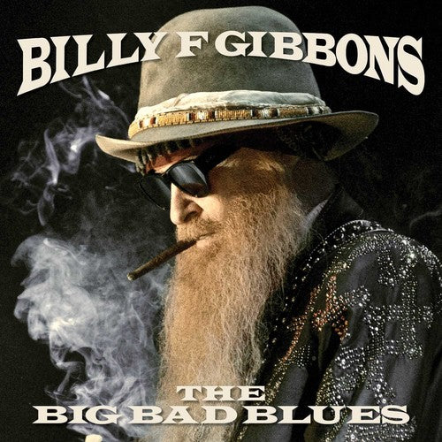 the album cover for Billy F Gibbons - The Big Bad Blues