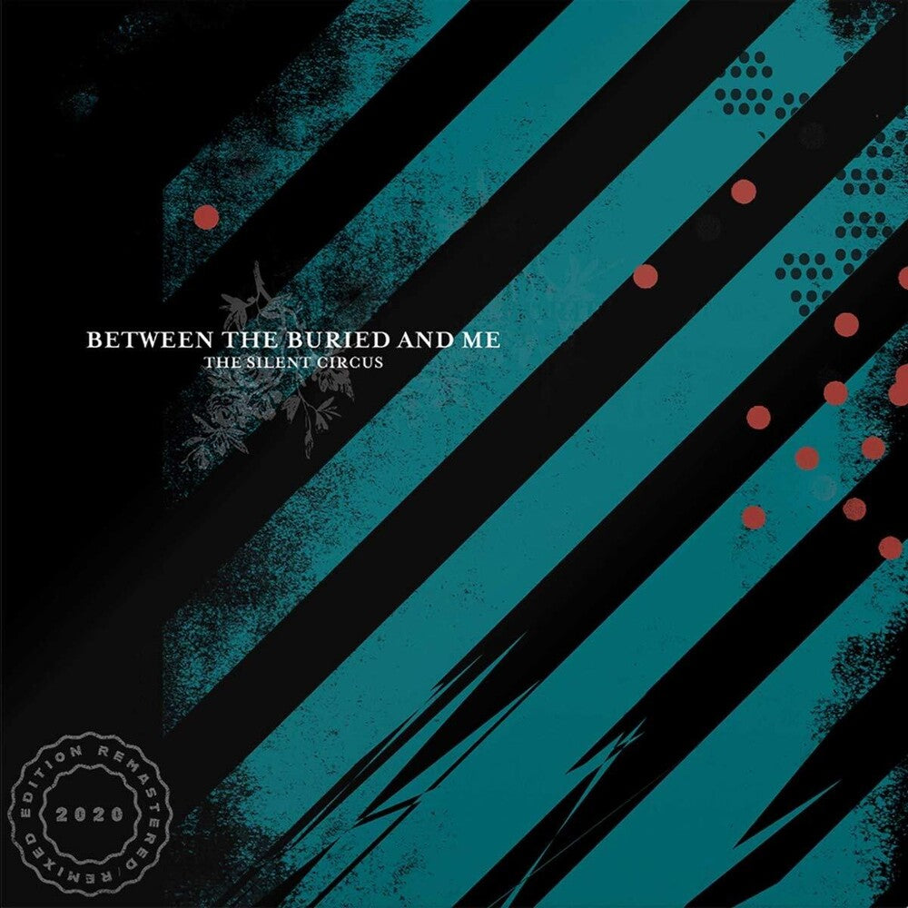 the album cover for Between The Buried And Me - The Silent Circus: 2020 Remix/Remaster [2 LP]