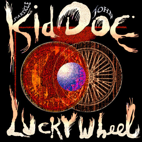 the album cover for Kid Doe (Particle Kid & John Doe) - Lucky Wheel [Indie Exclusive Small Business Saturday]