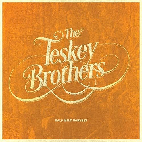 the album cover for The Teskey Brothers - Half Mile Harvest [Import]