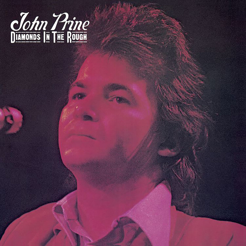 the album cover for John Prine - Diamonds In The Rough