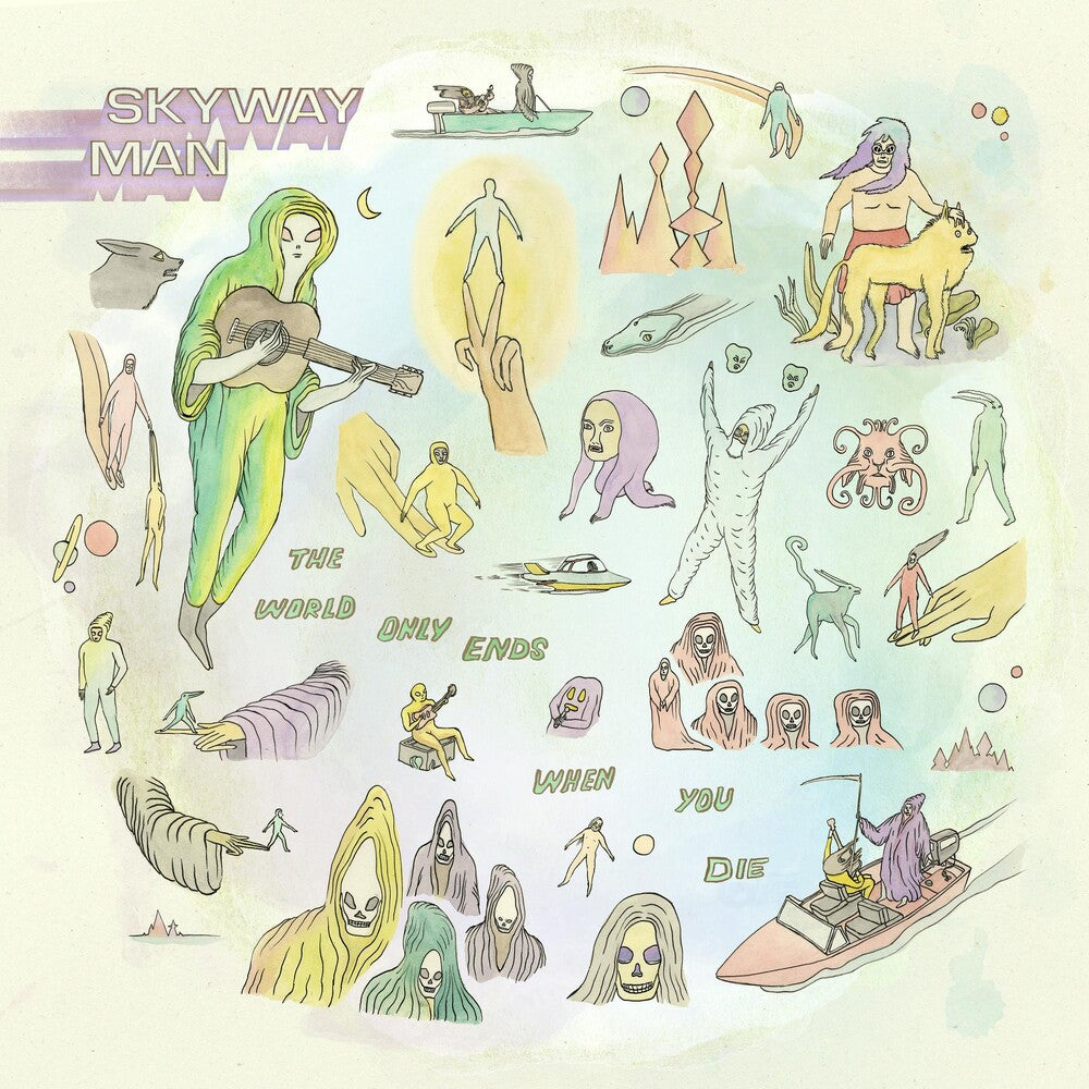 the album cover for Skyway Man - The World Only Ends When You Die [Indie Exclusive Limited Edition Shimmering Void LP]