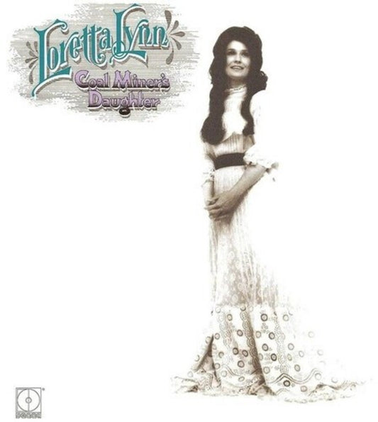 the album cover for Loretta Lynn - Coal Miner's Daughter [LP]