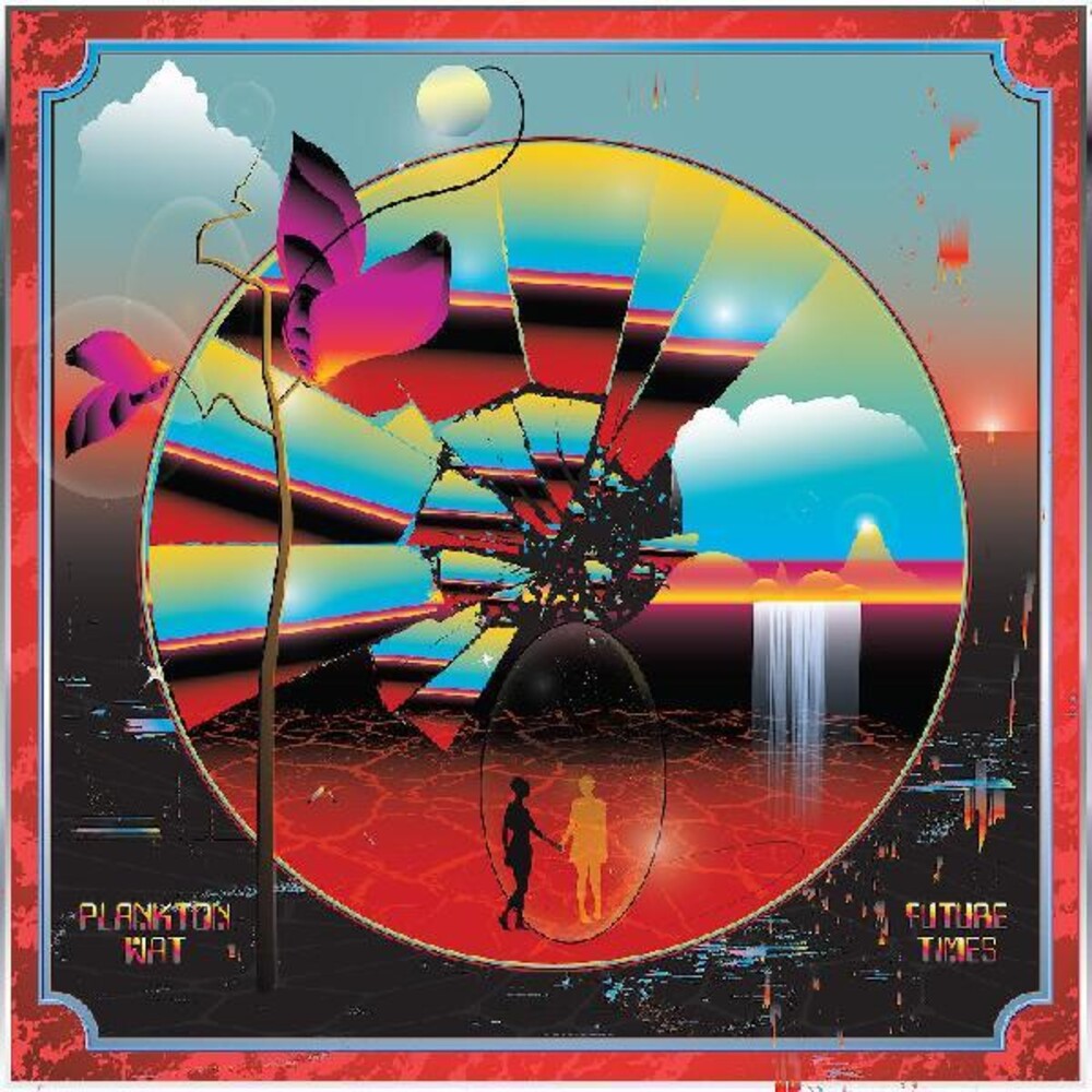 the album cover for Plankton Wat - Future Times [Colored Vinyl] [Limited Edition] [Indie Exclusive] [Download Included]