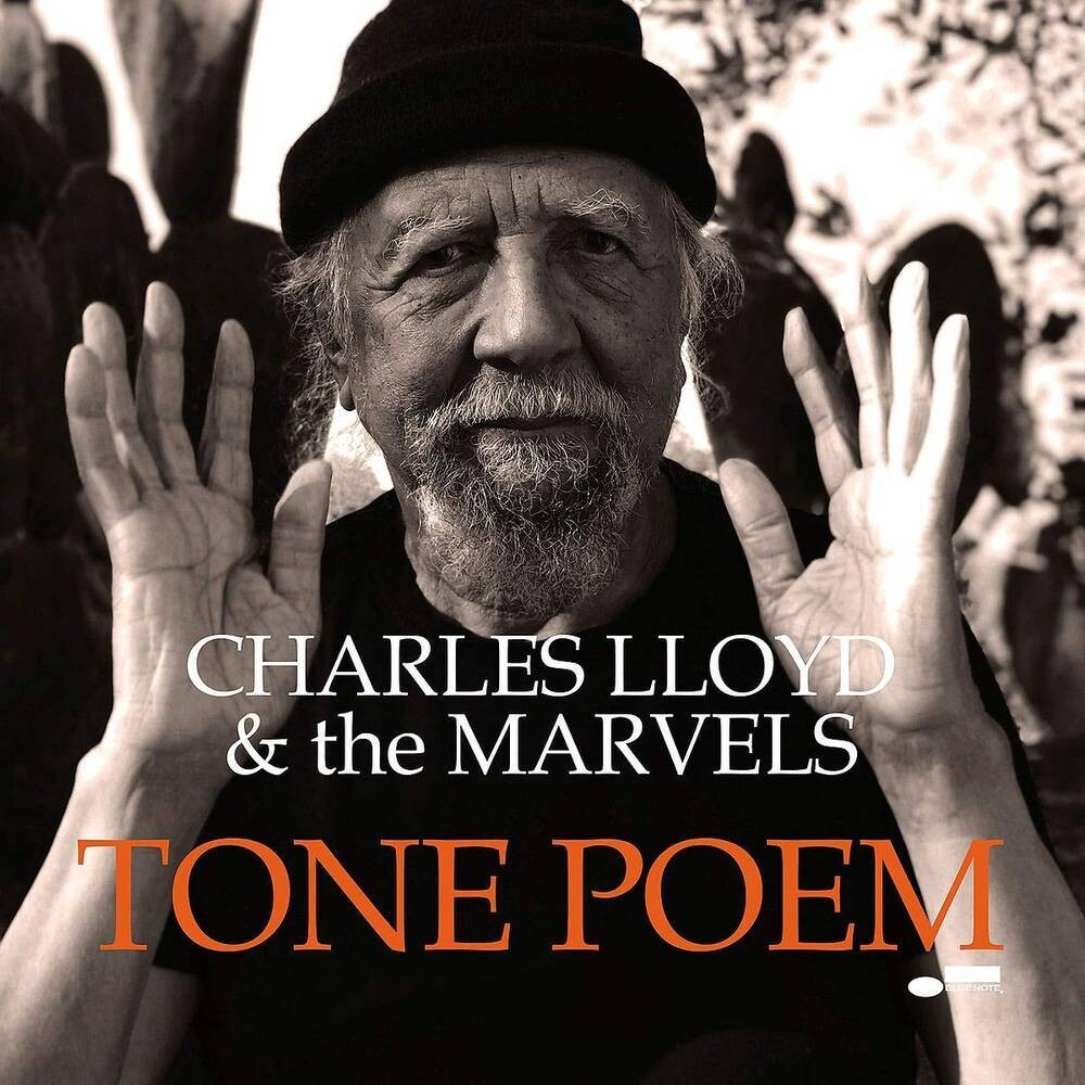 the album cover for Charles Lloyd & The Marvels - Tone Poem