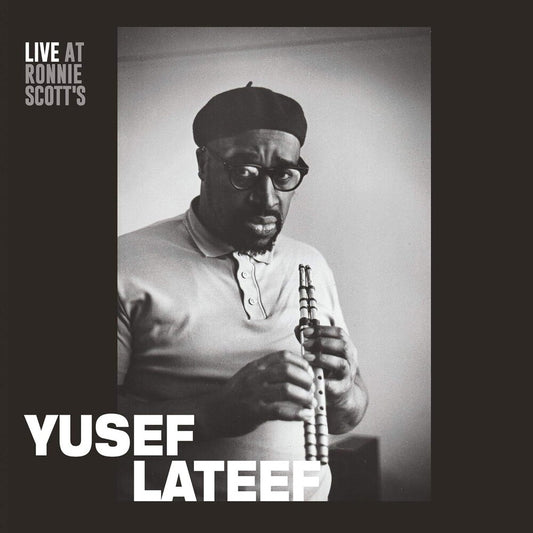 the album cover for Yusef Lateef - Live At Ronnie Scott's - 15th January 1966 [Indie Exclusive]