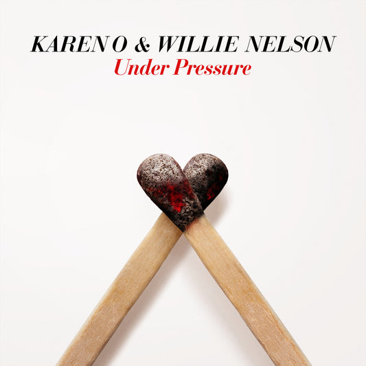 the album cover for Karen O & Willie Nelson - Under Pressure  [RSD Drops 2021]