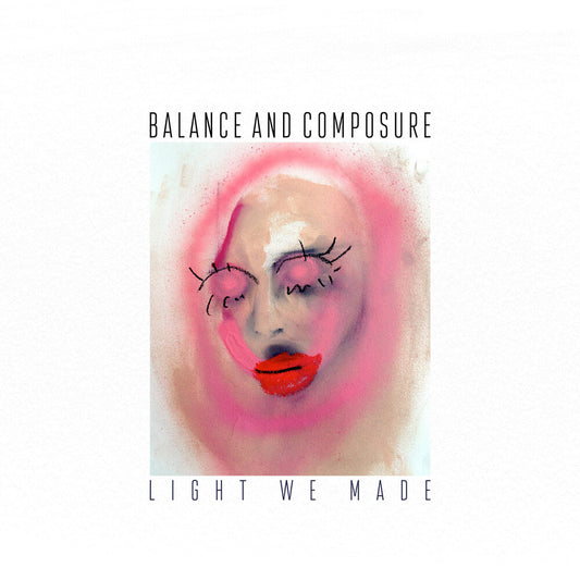 the album cover for Balance And Composure - Light We Made