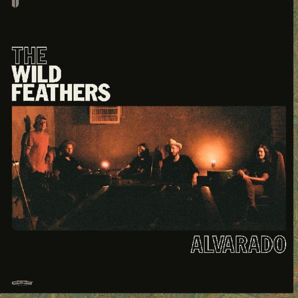 the album cover for The Wild Feathers - Alvarado [LP]
