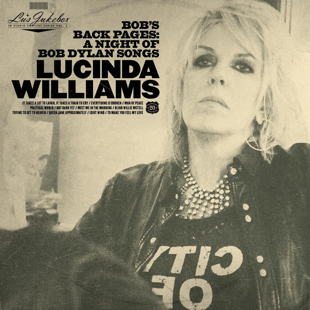 the album cover for Lucinda Williams - Lu's Jukebox Vol. 3: Bob's Back Pages: A Night of Bob Dylan Songs [LP]