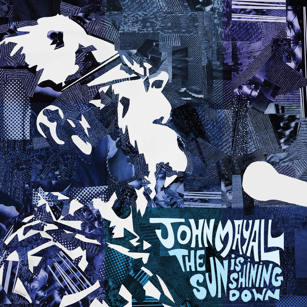 the album cover for John Mayall - The Sun is Shining Down [LP]