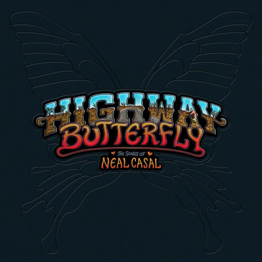 the album cover for Various Artists - Highway Butterfly: The Songs Of Neal Casal [5LP Box Set]