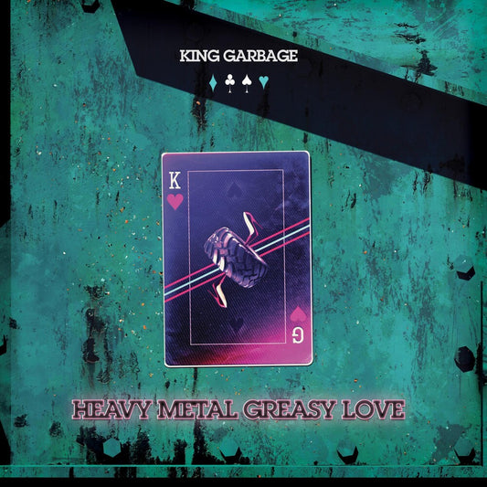 the album cover for King Garbage - Heavy Metal Greasy Love [Indie Exclusive Limited Edition Opaque White LP]
