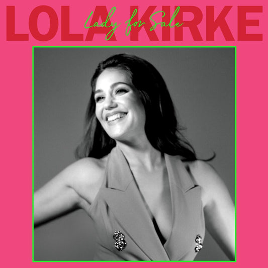the album cover for Lola Kirke - Lady For Sale [Indie Exclusive Limited Edition Lime Green Marble LP]