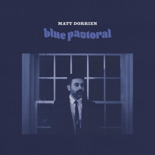 the album cover for Matt Dorrien - Blue Pastoral [Indie Exclusive Limited Edition Pastoral Blue LP]