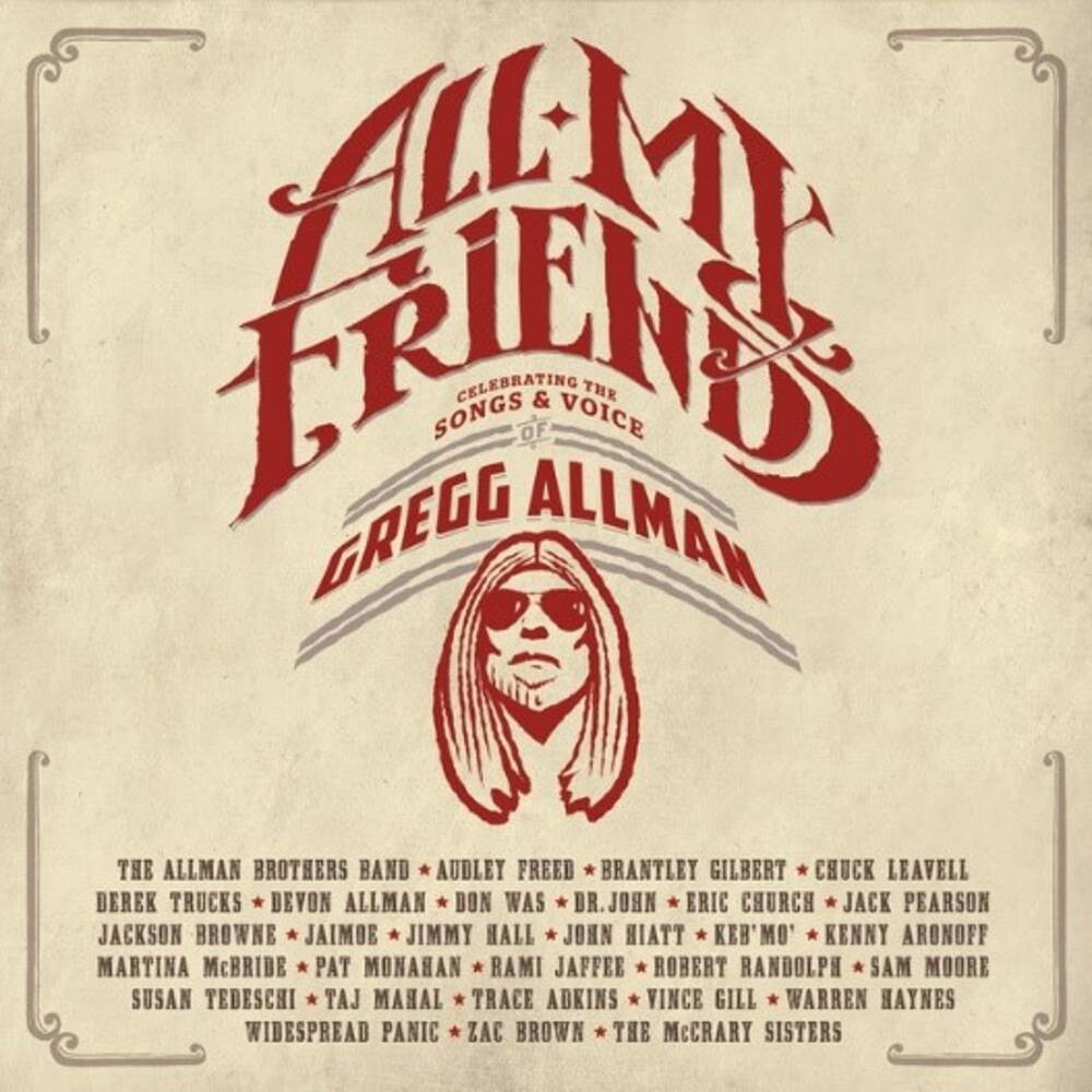 the album cover for Various Artists - All My Friends: Celebrating The Songs & Voice Of Gregg Allman [Indie Exclusive Limited Edition Gold LP Box Set+Back Stage Pass]