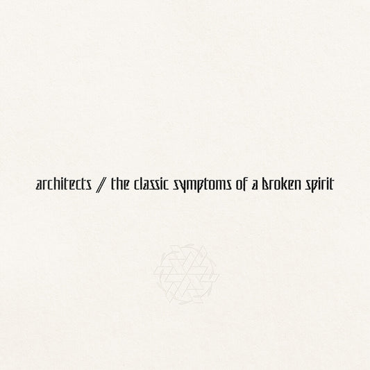 the album cover for Architects - The Classic Symptoms Of A Broken Spirit [Indie Exclusive Limited Edition Eco LP]