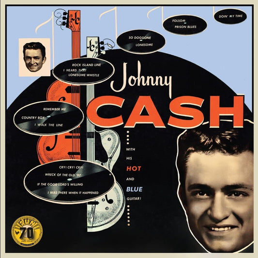 the album cover for Johnny Cash - With His Hot And Blue Guitar: Sun Records 70th / Remastered 2022 [LP]