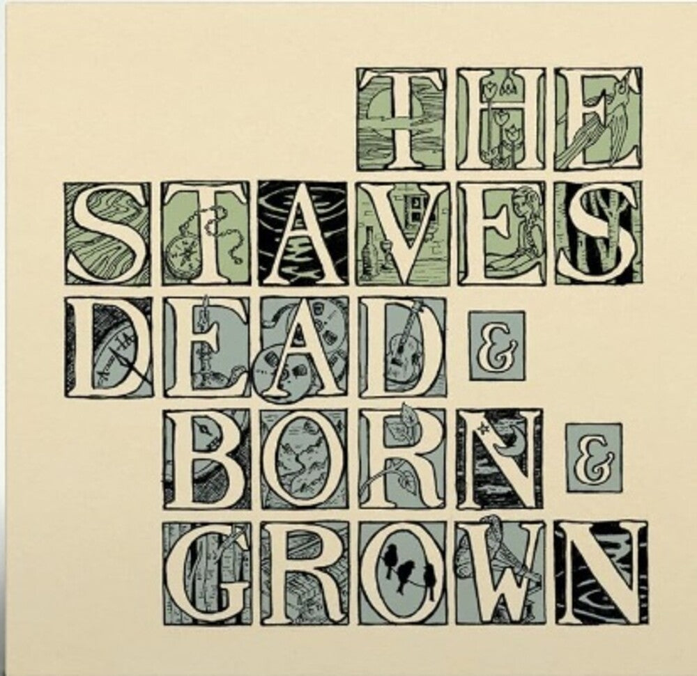 the album cover for The Staves - Dead & Born & Grown: 10th Anniversary [Recycled LP]