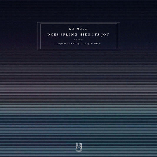 the album cover for Kali Malone - Does Spring Hide Its Joy [3LP]