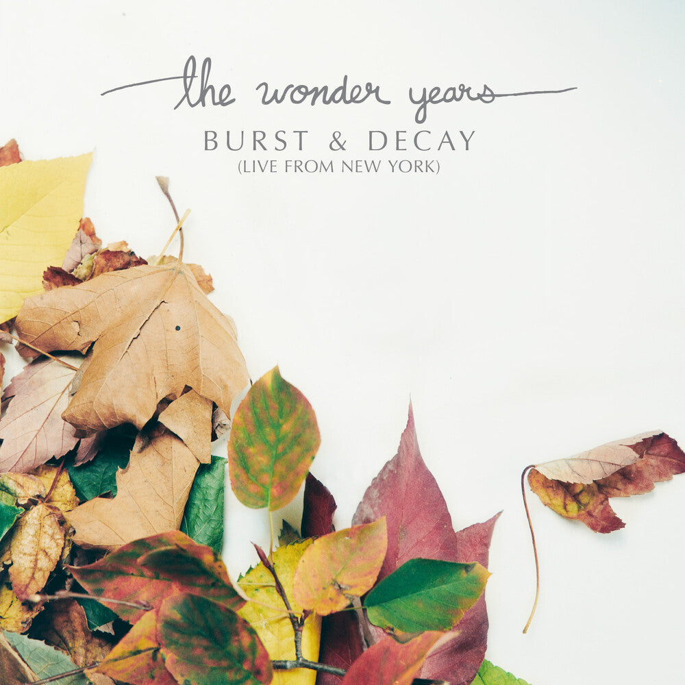 the album cover for The Wonder Years - Burst & Decay: Live From New York [RSD 2023] []
