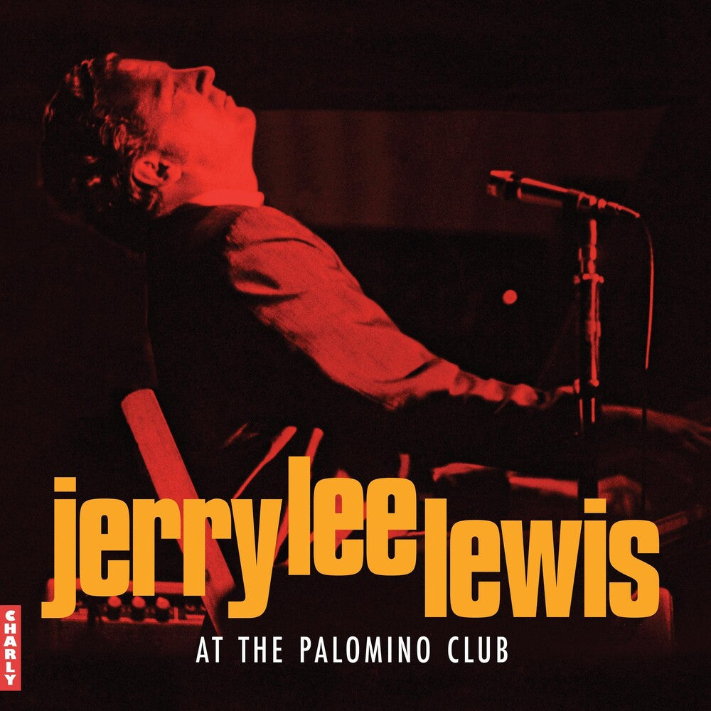 the album cover for Jerry Lee Lewis - At The Palomino Club [RSD Black Friday 2023]