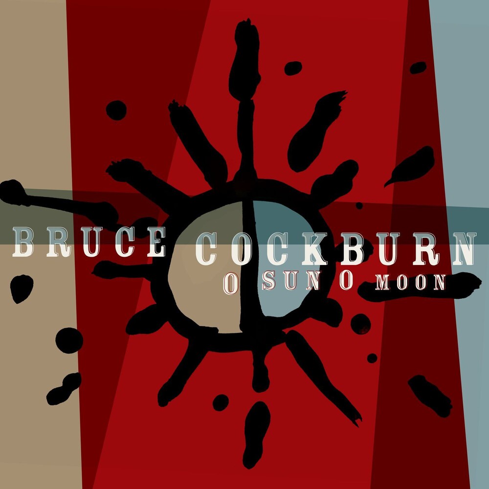 the album cover for Bruce Cockburn - O Sun O Moon [LP]