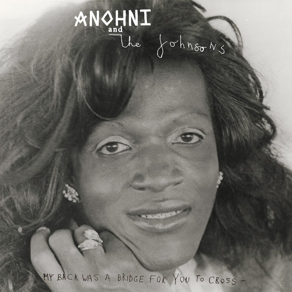 the album cover for Anohni & The Johnsons - My Back Was A Bridge For You To Cross [White LP]