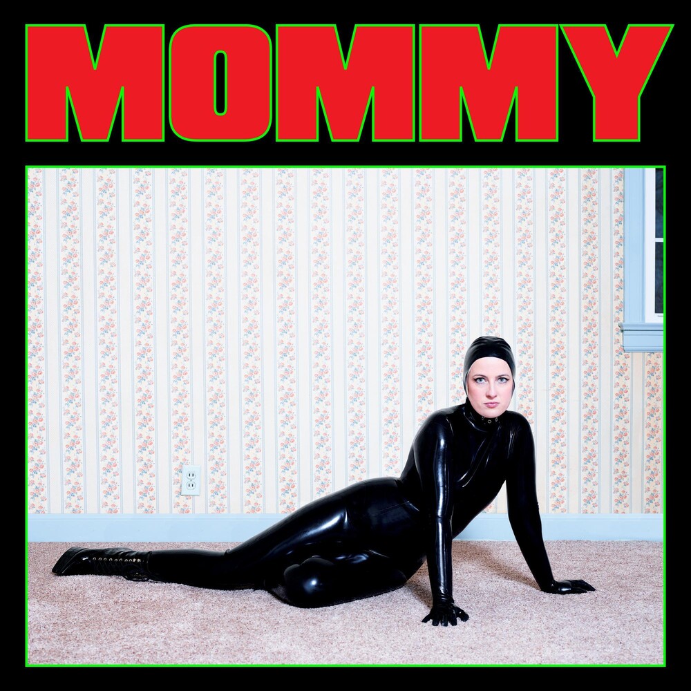 the album cover for Be Your Own Pet - Mommy [Indie Exclusive Limited Edition Living Dead Green LP]