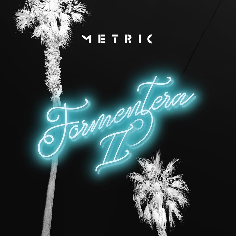 the album cover for Metric - Formentera II [Indie Exclusive Limited Edition Translucent Pink LP]
