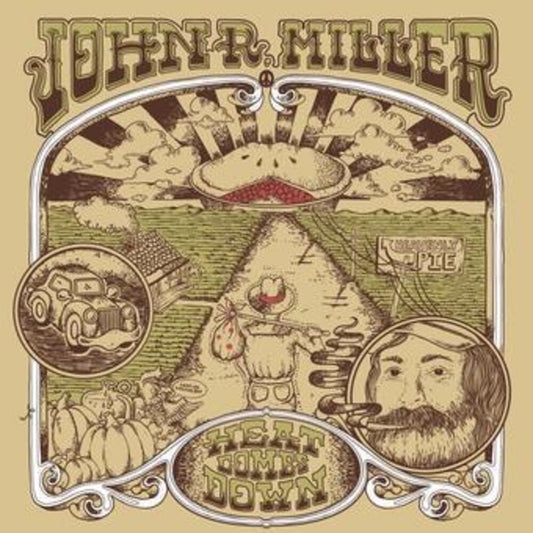 the album cover for John R. Miller - Heat Comes Down [LP]