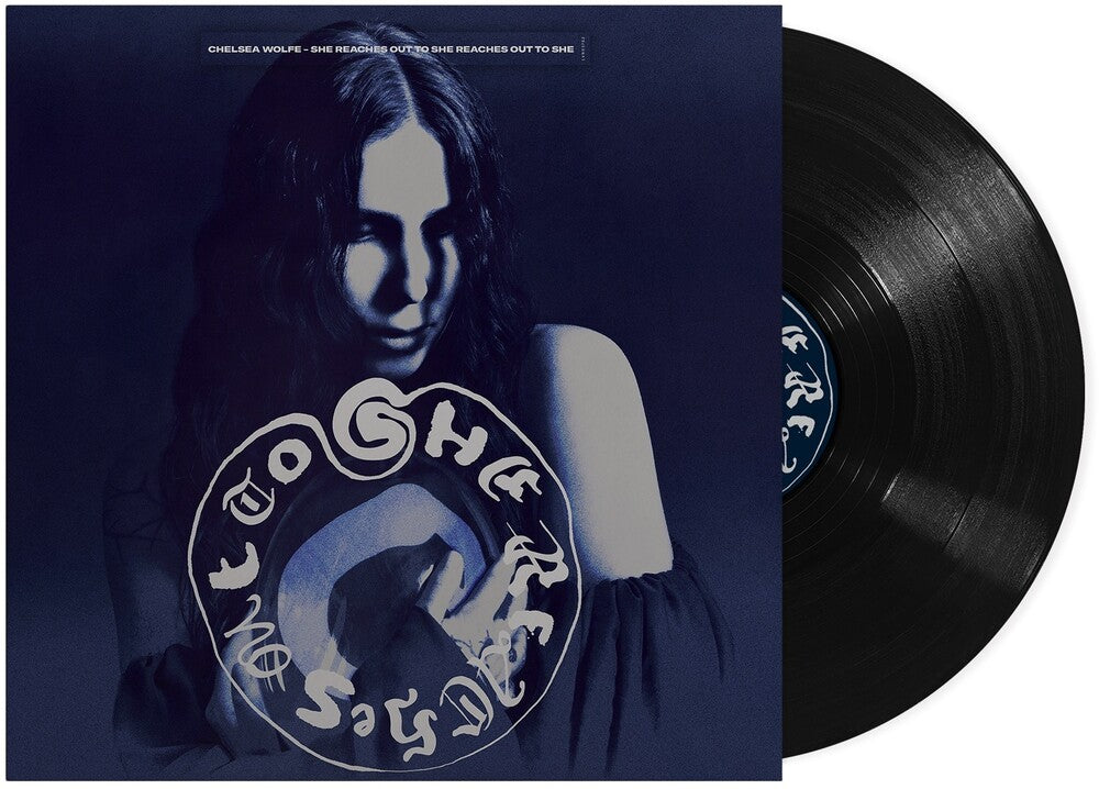 the album cover for Chelsea Wolfe - She Reaches Out To She Reaches Out To She [LP]