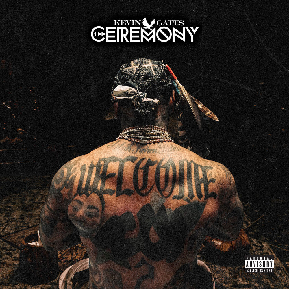 the album cover for Kevin Gates - The Ceremony [Indie Exclusive CD]