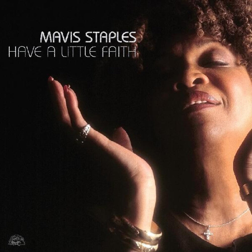 the album cover for Mavis Staples - Have A Little Faith [Colored Vinyl] [Deluxe] (Frpm) (Gate) 