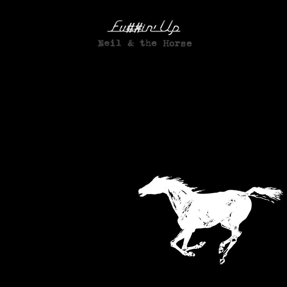 the album cover for Neil Young with Crazy Horse - Fuckin' Up [CD]