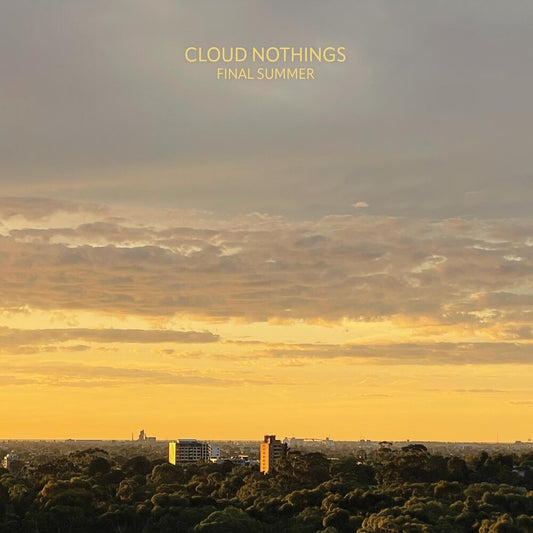 the album cover for Cloud Nothings - Final Summer [Indie Exclusive Half Clear / Half Orange w/ Black Splatter LP]