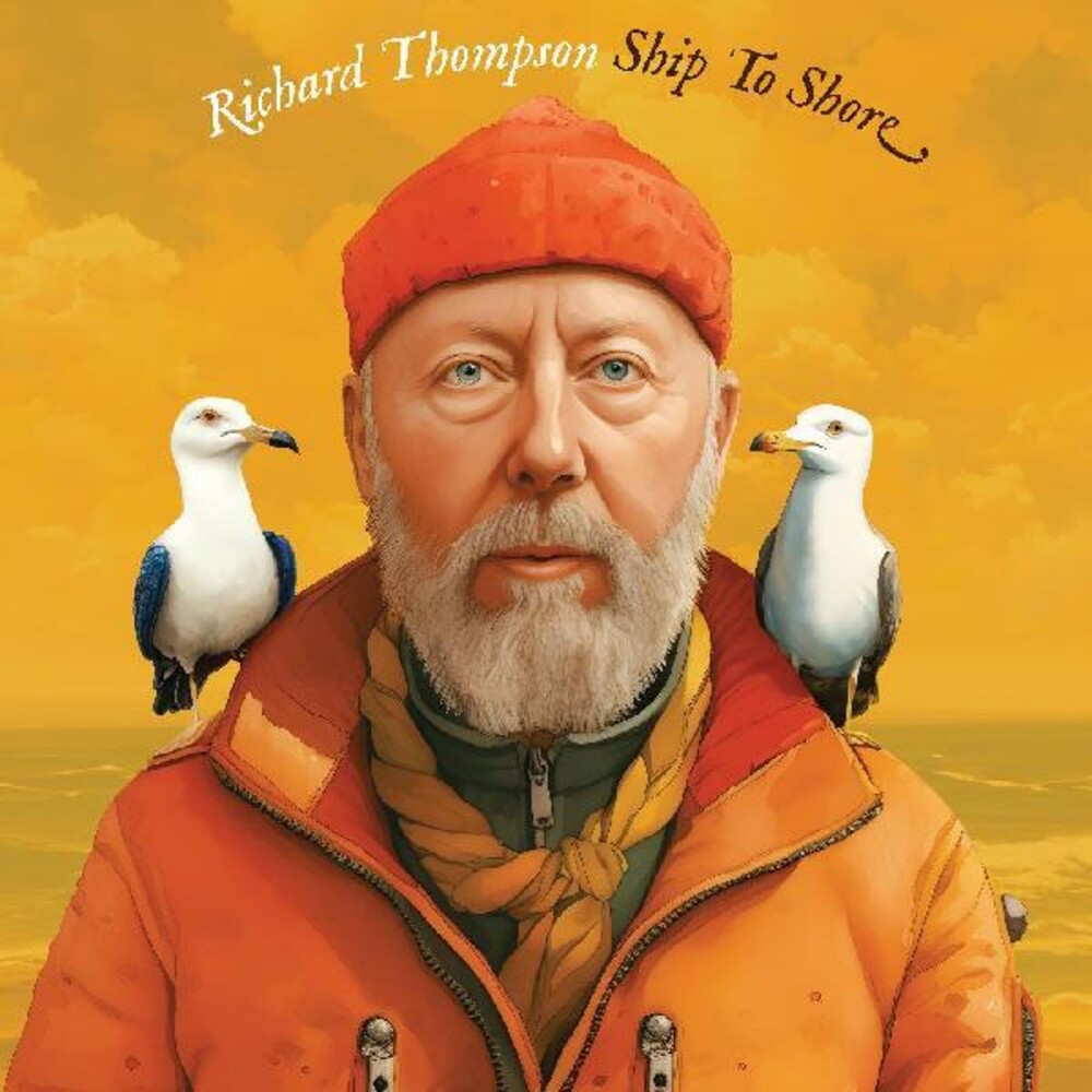 the album cover for Richard Thompson - Ship To Shore [Standard 2 LP]