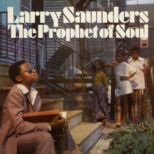 the album cover for Larry Saunders  / Prophet Of Soul - Stranger (Rsd) [Colored Vinyl] (Ofgv) [Record Store Day] [RSD Black Friday 2024]