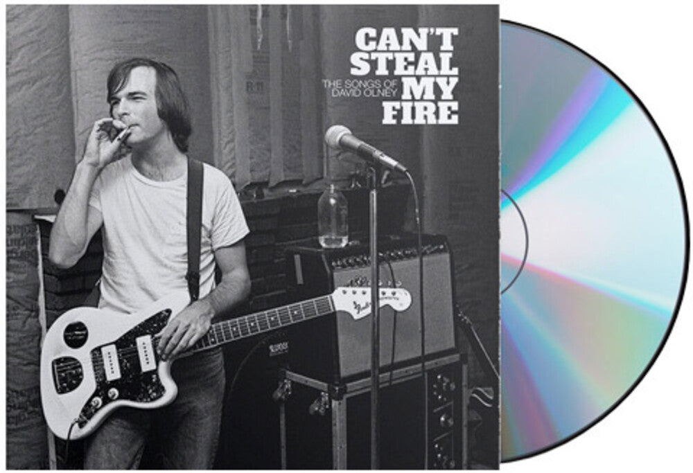 the album cover for Can't Steal My Fire: Songs Of David Olney / Var - Can't Steal My Fire: Songs Of David Olney / Var